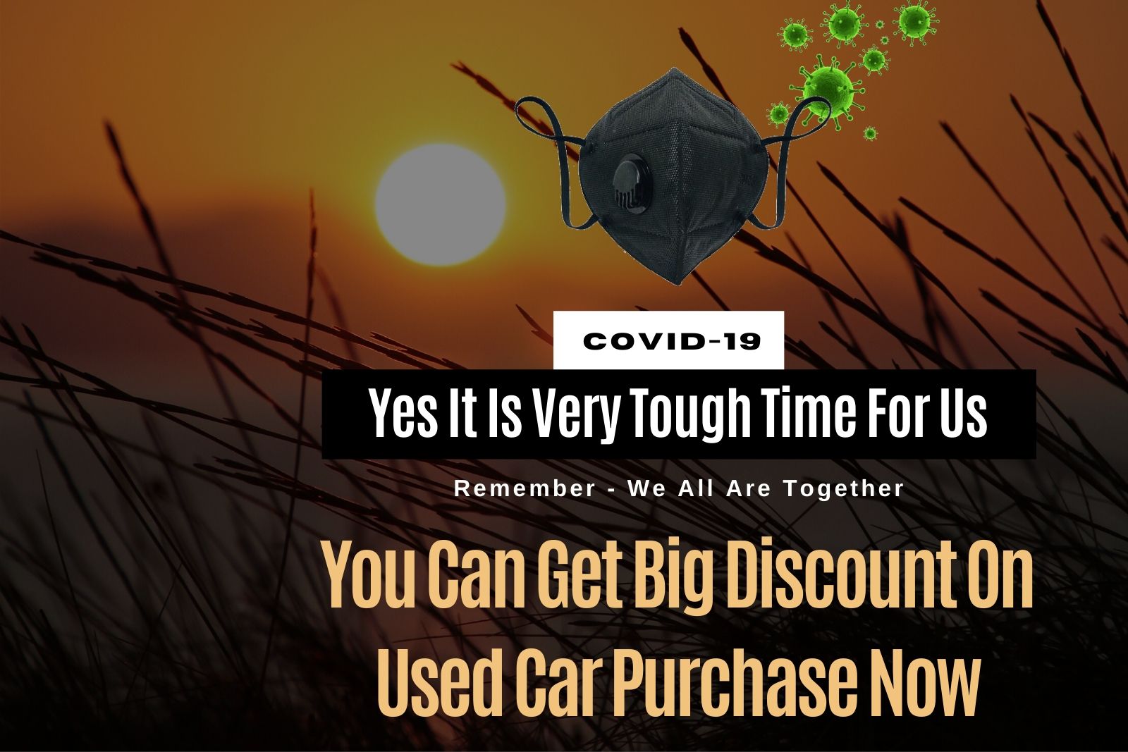 COVID 19 - Buying A Used Car Is The Right Decision Now?