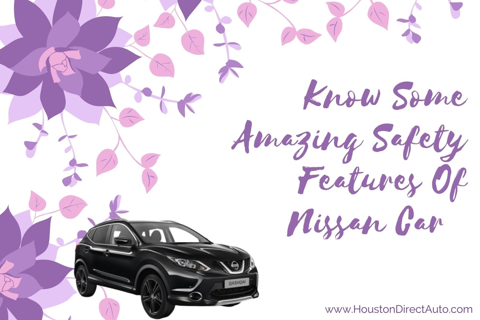 Know Some Amazing Safety Features Of Nissan Car