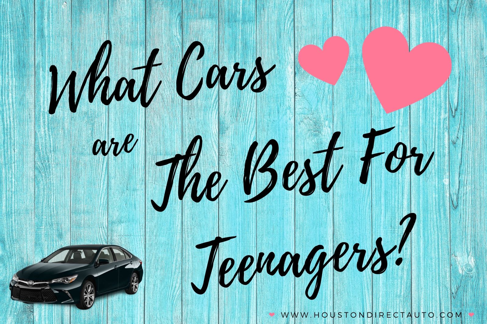 What Cars Are The Best For Teenagers?