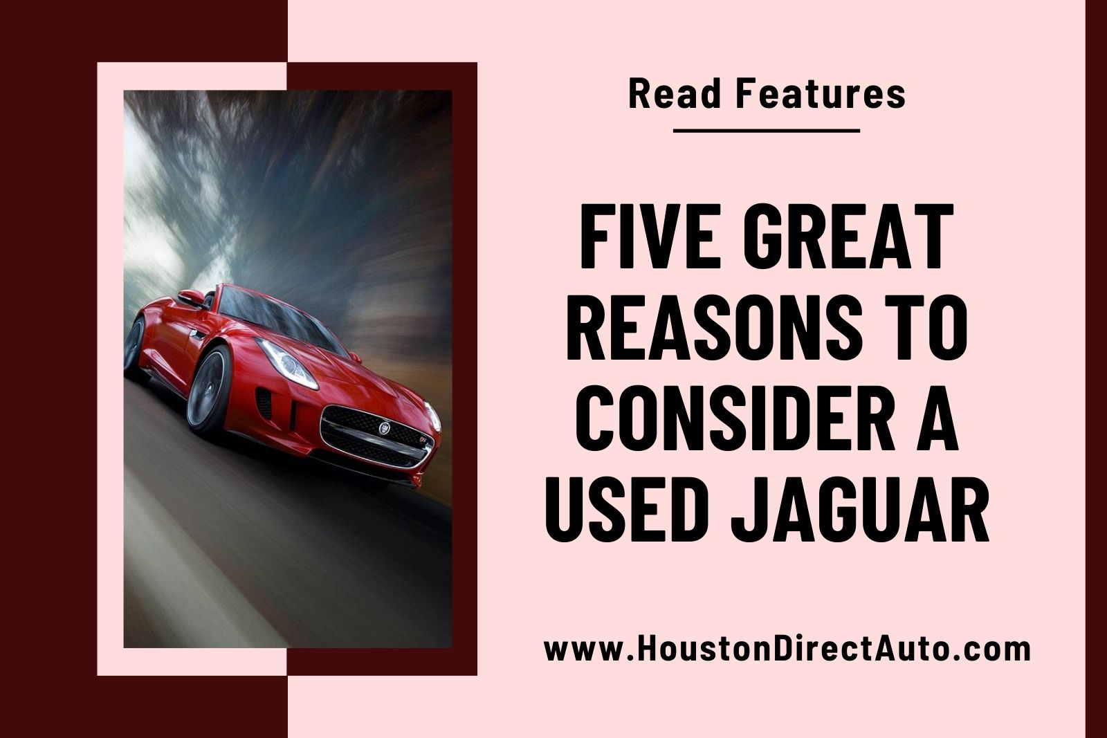 Five Great Reasons To Consider A Used Jaguar