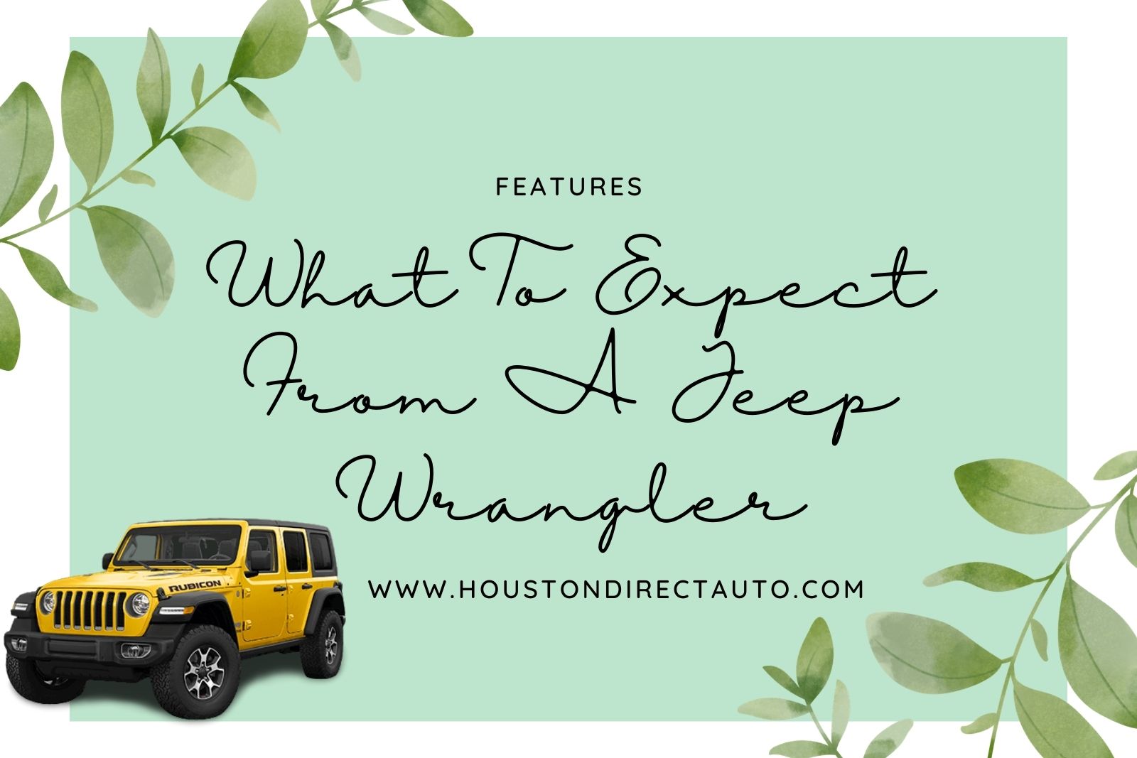 Which Things You Can Expect From A Jeep Wrangler - Used Jeeps For Sale