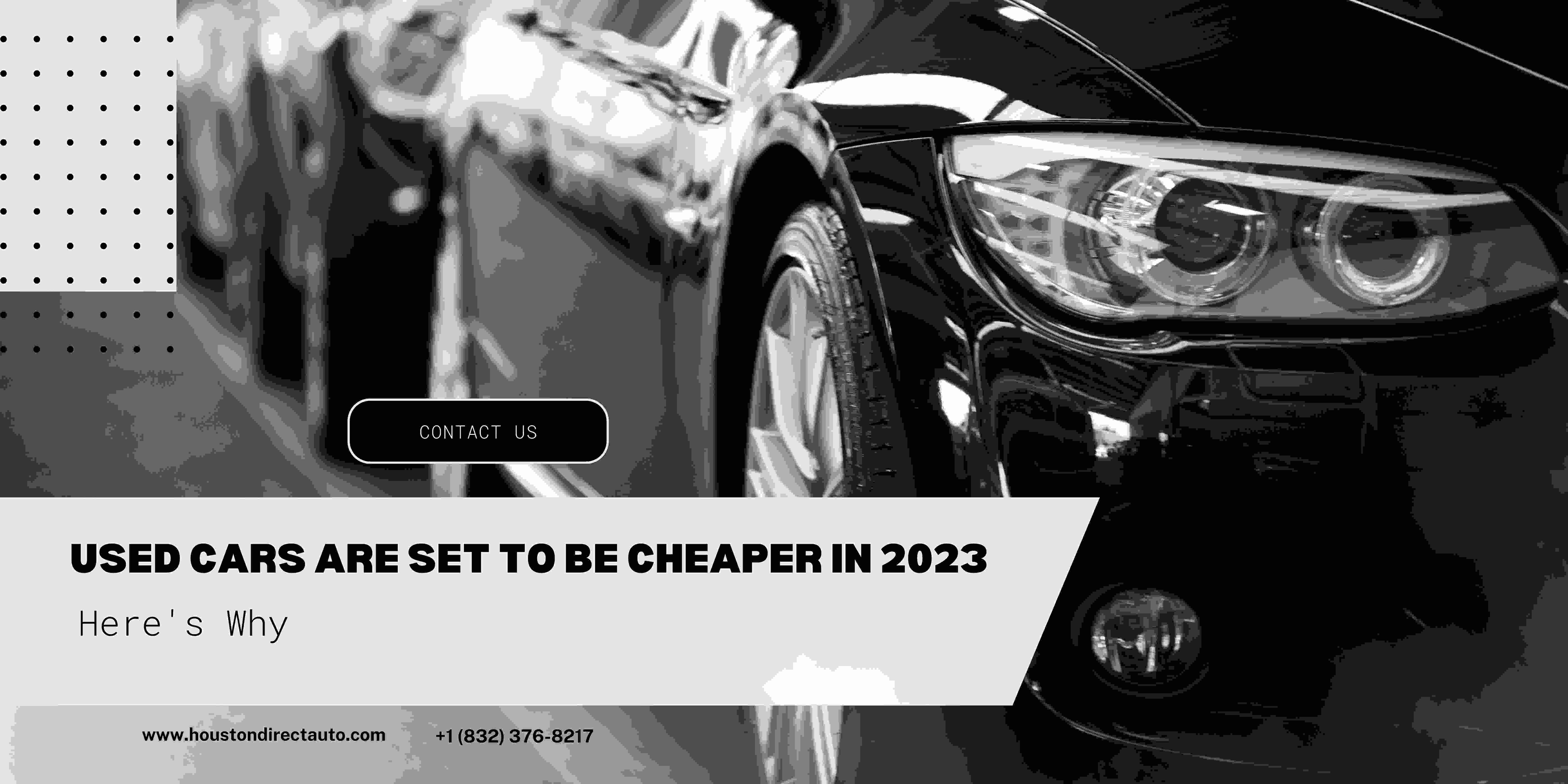 Used Cars Are Set To Be Cheaper In 2023 Here s Why